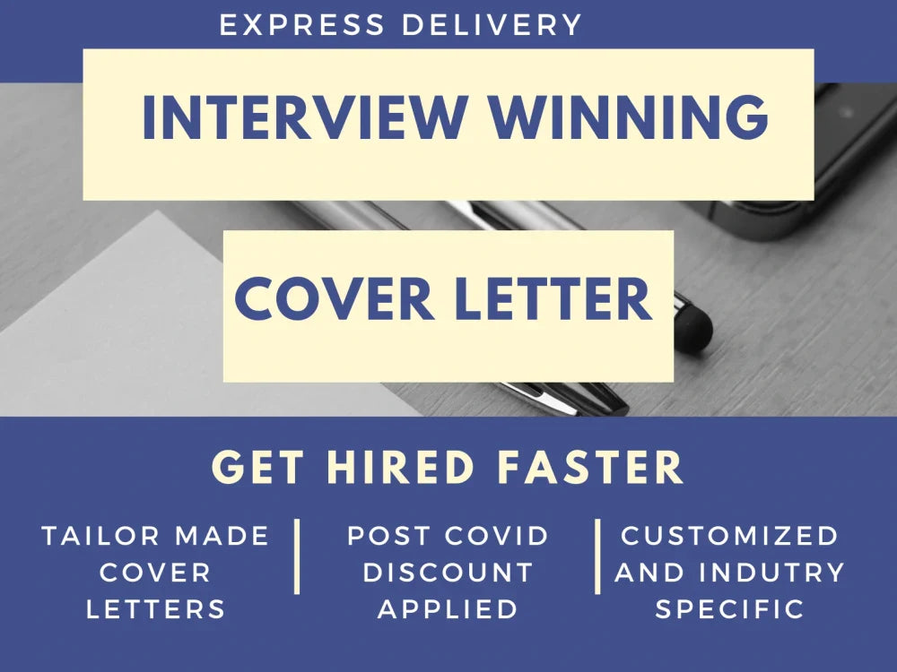 You will get an Interview winning Cover Letter [Tailor-Made] [IMPRESSIVE]