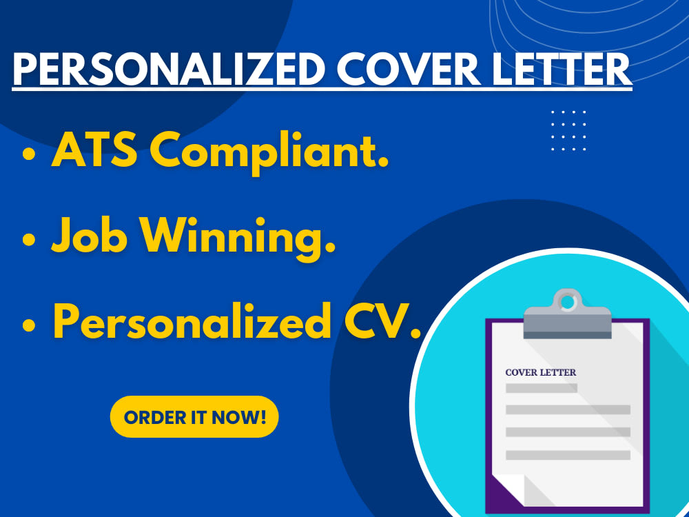 You will get an Interview winning Cover Letter [Tailor-Made] [IMPRESSIVE]